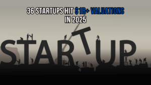 The Unicorn Boom: 36 Startups Hit $1B+ Valuations in 2025