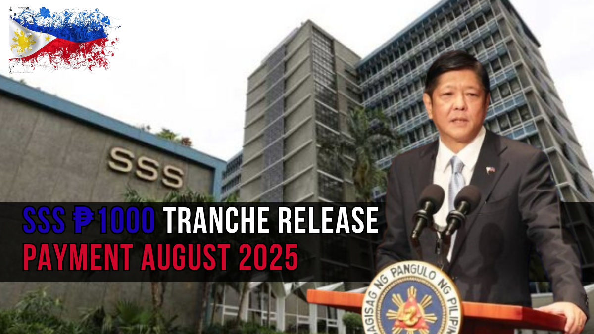 SSS ₱1000 Tranche Payout August 2025: Complete Guide