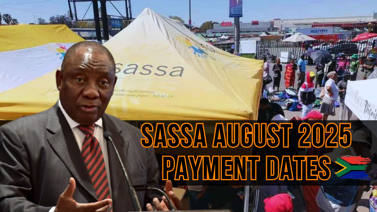 SASSA August 2025 Payment Dates: Complete Schedule & New Rates